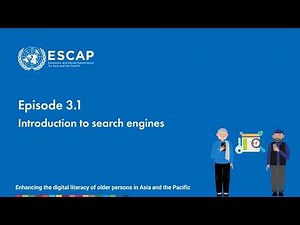 Digital Skills for Everyday Life | Ep 3.1: Introduction to Search Engines | ESCAP
