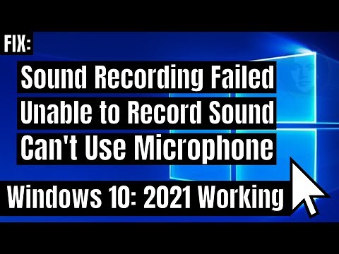 How to Fix: Windows 10 Unable to Record Sound / Sound Recording Failed / Can't Use Microphone 2025
