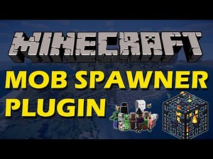 Custom spawners in Minecraft with Mob Spawner Plugin