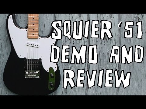 Squier '51 Electric Guitar Demo and Review