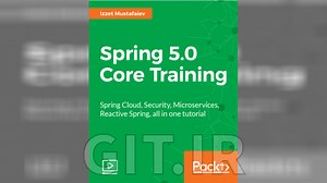 آموزش Spring 5.0 Core