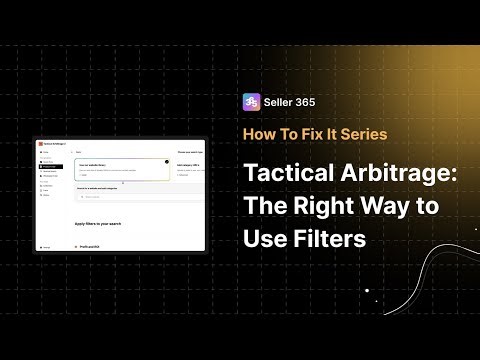 Tactical Arbitrage: The Right Way to Use Filters