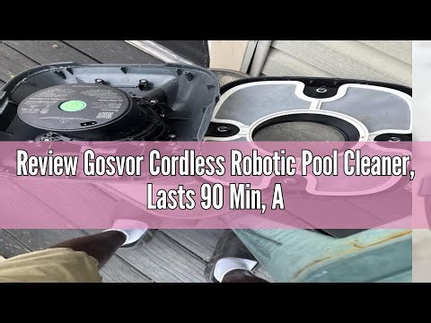 Review Gosvor Cordless Robotic Pool Cleaner, Lasts 90 Min, Automatic Vacuum for Above-Ground Pools u