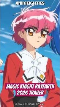 Magic Knight Rayearth - 2026 Trailer Breakdown