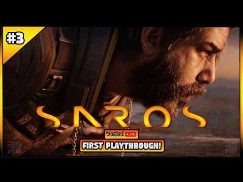 VERTICAL STREAM 🔴 | SAROS ⭐ FIRST PLAYTHROUGH | BETTER THAN RETURNAL? | PART 3 (16-5)