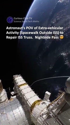 Incredible Astronaut's POV of Extravehicular Activity #space #technology