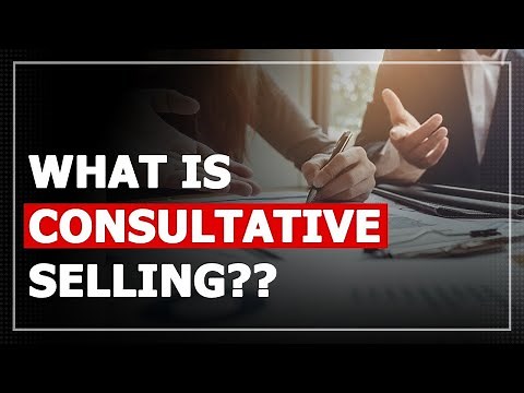 What is Consultative Selling and How to Use It