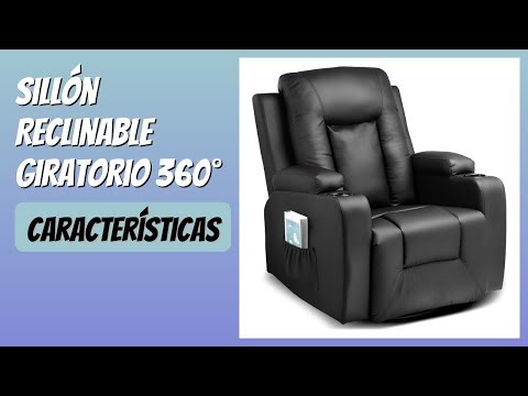RESEÑA (2025) : Sillón Reclinable Giratorio 360°. DETALLES