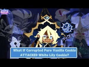 What If Corrupted Pure Vanilla ATTACKED White Lily Cookie? | Cookie Run Kingdom | Parody Cutscene |