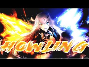 Honkai Impact 3rd AMV/GMV - HOWLING