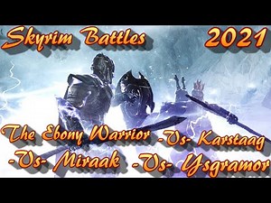 The Ebony Warrior vs Karstaag vs Miraak vs Ysgramor