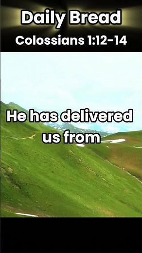 Bible Verse of the Day | Colossians 1:13–14 ESV | #dailydevotion #dailyblessings