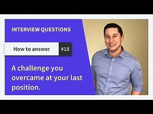 Give me an example of a challenge you overcame at your last position.