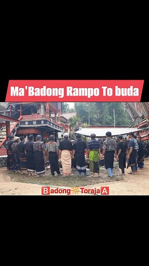 Badong Rampo To buda | Pa' Badong Toraja