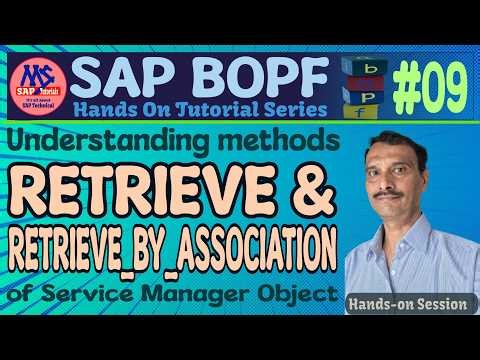 RETRIEVE_BY_ASSOCIATION, RETRIEVE methods (BOPF Tutorial - #09)