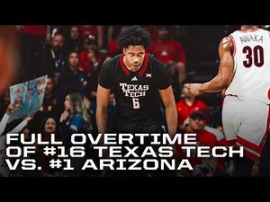 FULL OVERTIME of #16 Texas Tech DEFEATING #1 Arizona 🎥 | 2025-26 Big 12 Basketball
