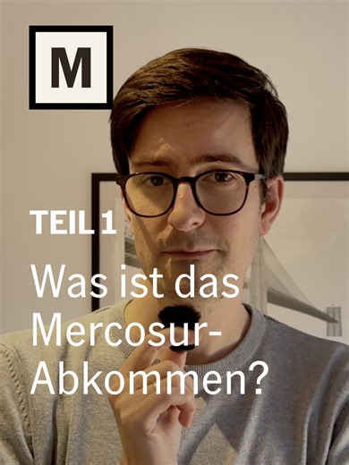 Mercosur: Das größte Handelsabkommen der EU erklärt