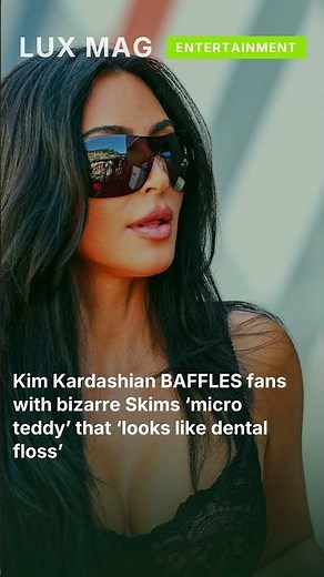 Kim Kardashian BAFFLES fans with bizarre Skims ‘micro teddy’ that ‘looks like dental floss #shorts