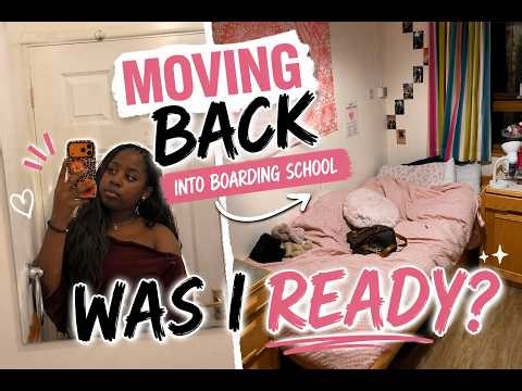 Moving back into boarding school… was I ready??