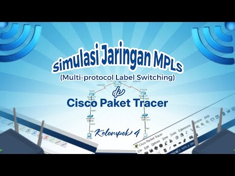 Cara Membuat Jaringan MPLS di Cisco Packet Tracer | Step-by-Step Configuration Tutorial | Kelompok 4