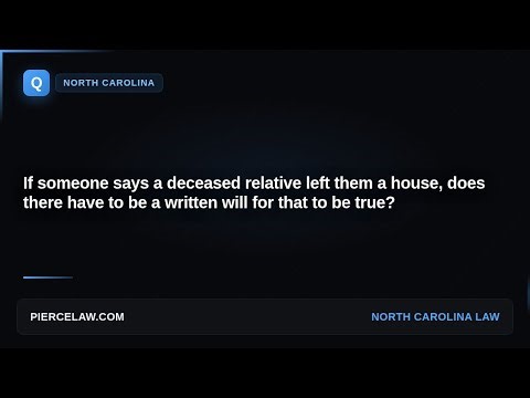 Do you need a written will to inherit a house? | NC