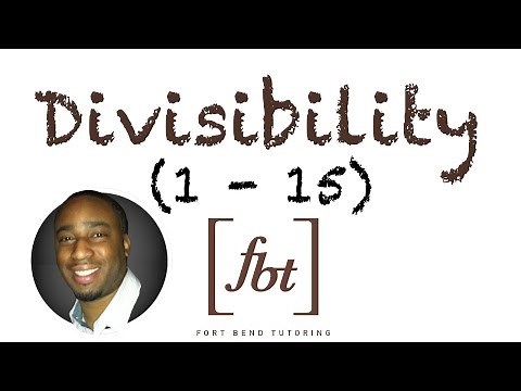Divisibility Rules for One through Fifteen (1 - 15) [fbt]