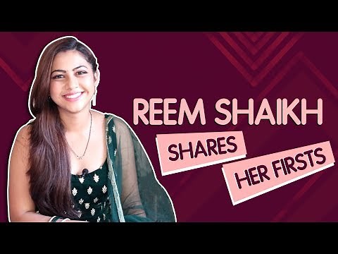Reem Shaikh Shares Her Firsts | First Audition, Celebrity Crush & More