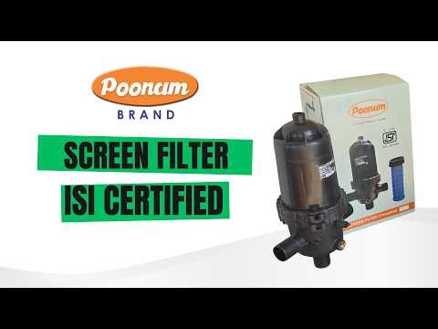 Poonam Brand Screen Filter | Best for Irrigation & Agriculture Use | ISI Certified