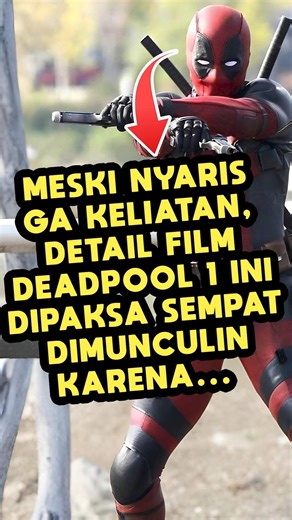 #MARVEL MAKSA MUNCULIN DETAIL SEPELE FILM DEADPOOL INI KARENA...#MCU #MOVIE #FAKTAMENARIK