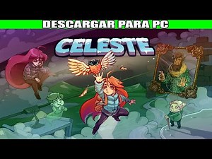 DESCARGAR CELESTE para PC GRATIS ✅