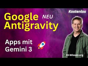 Antigravity mit Gemini 3: Apps mit KI erstellen – komplett gratis!