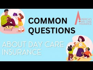 Common Questions About Day Care Liability Insurance