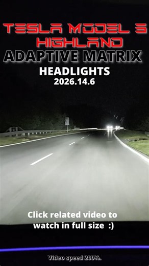 Tesla Model 3 Highland - Adaptive Matrix Headlights - 2026.14.6