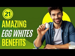 21 AMAZING Benefits of Egg Whites