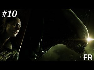 Alien Isolation Let's play FR I Ep 10 : Je comprend mieux...🥲