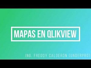 QLIKVIEW - MAPAS (GOOGLE MAPS)