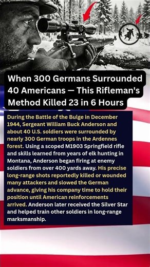 When 300 Germans Surrounded 40 Americans — This Rifleman's Method Killed 23 in 6 Hours