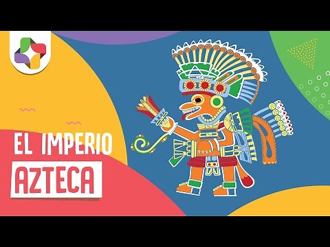 Resumen de la Civilización Azteca - Historia - Educatina