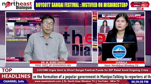 PROF CHINGLEN MAISNAM ECONOMICS, MU : BOYCOTT SANGAI FESTIVAL : JUSTIFIED OR MISDIRECTED? || ON NORTHEAST DIALOGUE #newtv #newtv_news #newtv_manipur #manipuri_latest_news #north_east_news | Northeast Windows