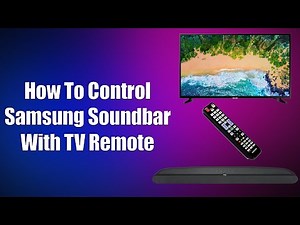 How To Control Samsung Soundbar With TV Remote