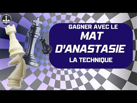 Reconnaître et maîtriser les schémas de mat classiques : l'échec et mat d'Anastasie.