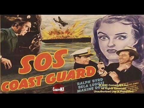 SOS Coastguard (1937) | Complete Serial - All 12 Chapters | Bela Lugosi | Ralph Byrd