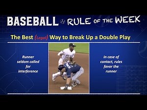 Best (Legal) Way to Break Up Double Play - Baseball Rules Academy