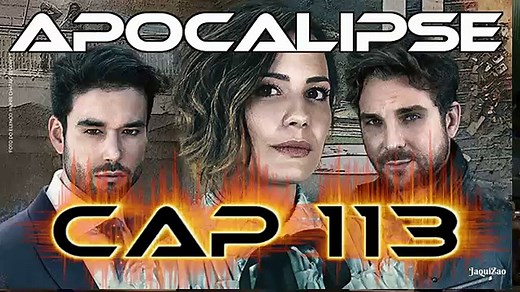 Apocalipse Capitulo 113 Completo