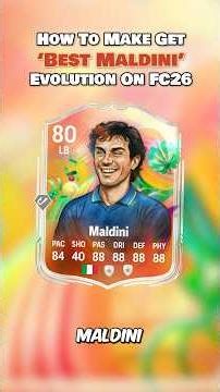 🚨 HOW TO GET ‘BEST MALDINI’ EVOLUTION CHAIN ON FC26 🤩🚨 #eafc26 #fc26 #evolution