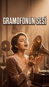 The Voice of the Gramophone: The Incredible Story of the Woman Who Moved Atatürk to Tears