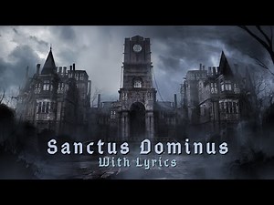 POWERWOLF - Sanctus Dominus - With Lyrics