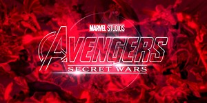 Avengers: Secret Wars Potential Plot Reveals, Explained