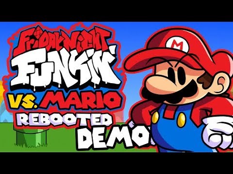 Friday Night Funkin': VS. Mario Rebooted [DEMO] Full Week - FNF Mod