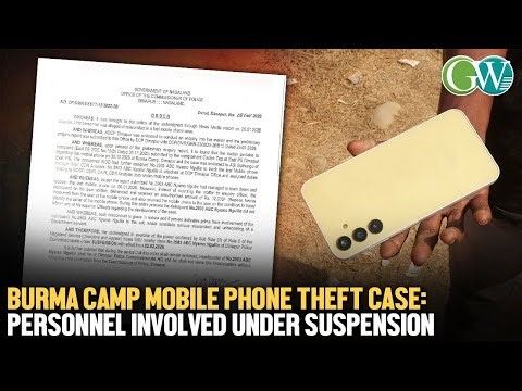 BURMA CAMP MOBILE PHONE THEFT CASE: PERSONNEL INVOLVED UNDER SUSPENSION